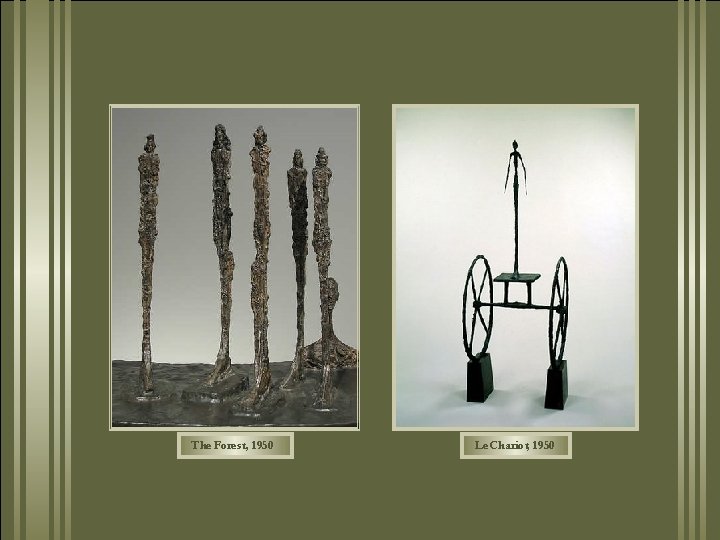 The Forest, 1950 Le Chariot, 1950 
