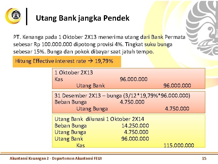 Utang Bank jangka Pendek PT. Kenanga pada 1 Oktober 2 X 13 menerima utang