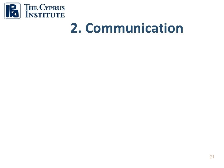 2. Communication 21 