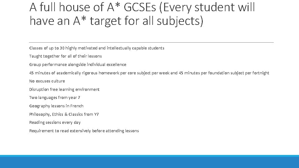 A full house of A* GCSEs (Every student will have an A* target for