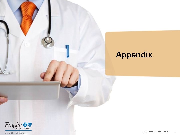 Appendix PROPRIETARY AND CONFIDENTIAL 11 