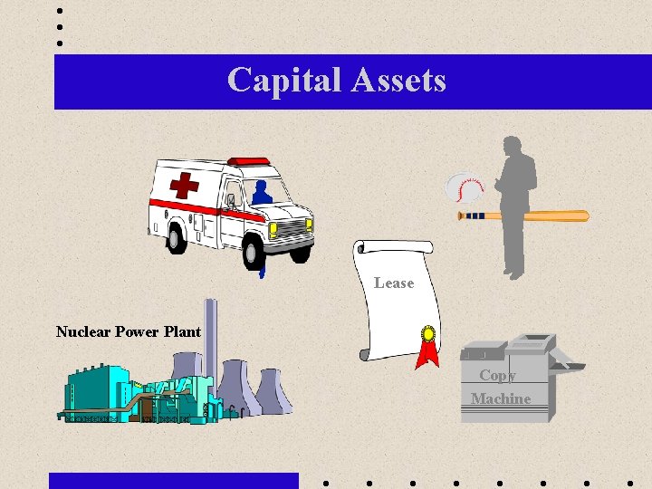 Capital Assets Lease Nuclear Power Plant Copy Machine 