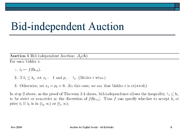 Bid-independent Auction Nov 2004 Auction for Digital Goods - Ali Echihabi 9 