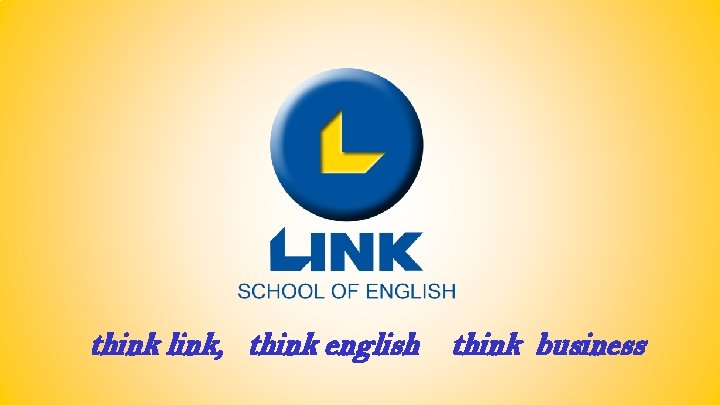 think link, think english think business 