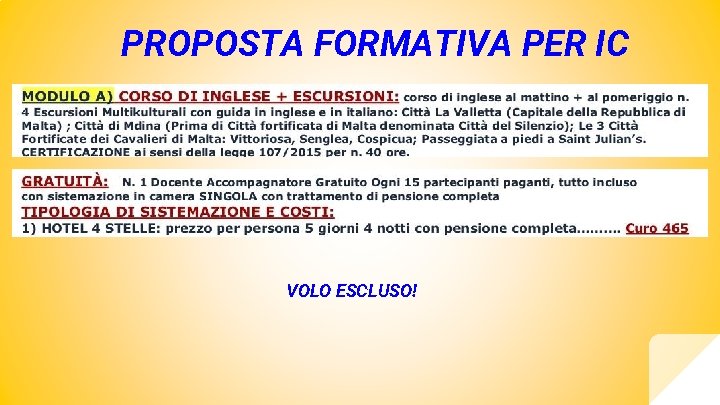 PROPOSTA FORMATIVA PER IC VOLO ESCLUSO! 