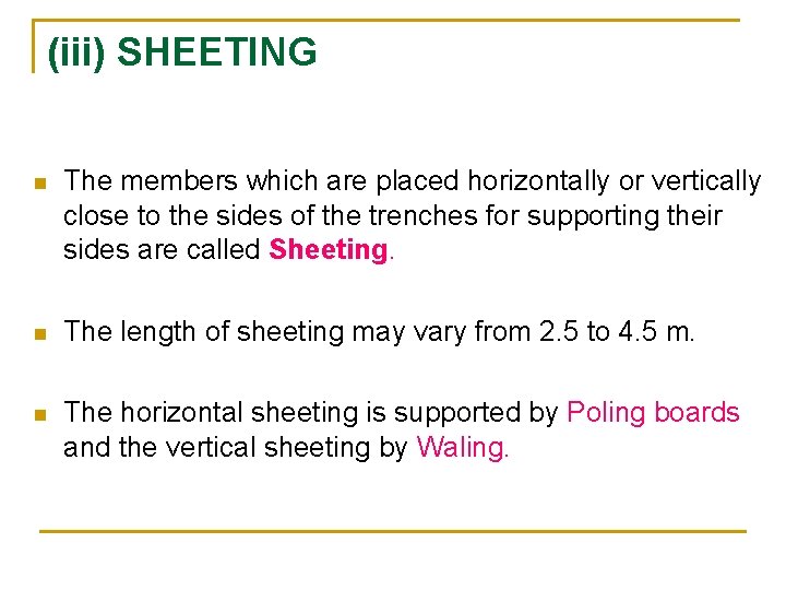 (iii) SHEETING n The members which are placed horizontally or vertically close to the