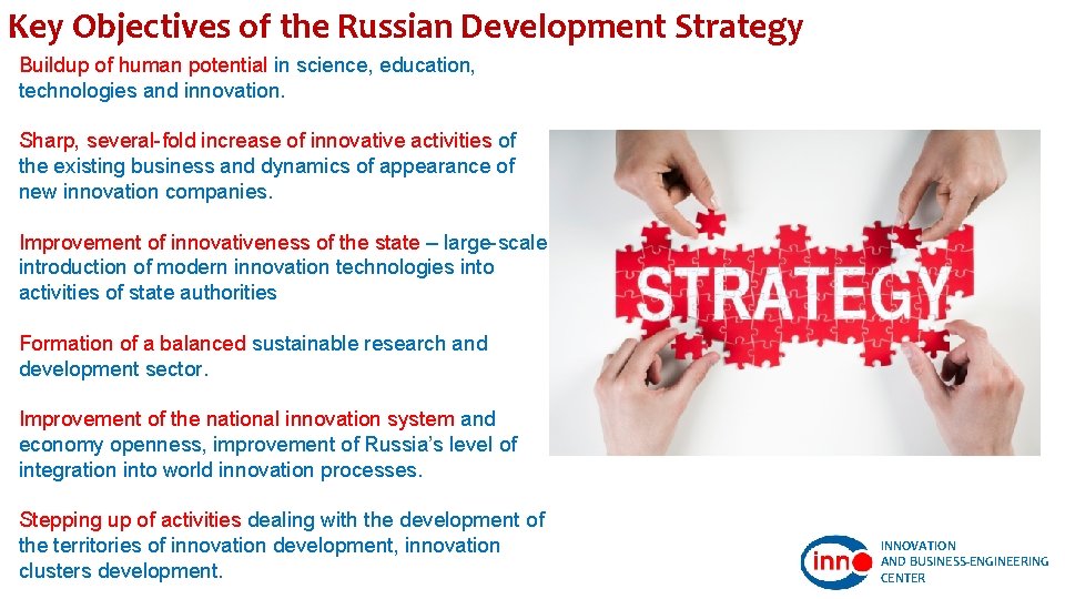 Key Objectives of the Russian Development Strategy Buildup of human potential in science, education,