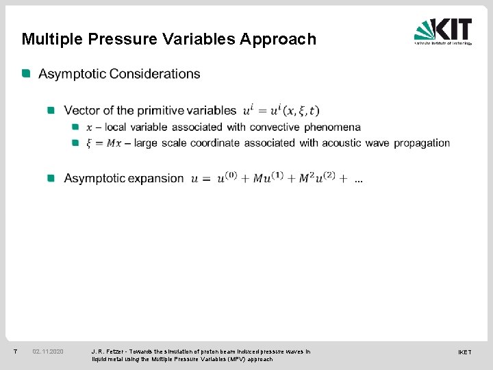 Multiple Pressure Variables Approach 7 02. 11. 2020 J. R. Fetzer - Towards the