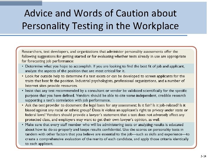 Advice and Words of Caution about Personality Testing in the Workplace 5 -14 