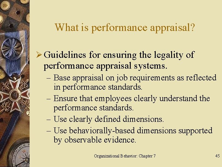 What is performance appraisal? Ø Guidelines for ensuring the legality of performance appraisal systems.