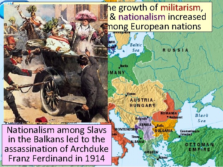 From 1870 to 1914, the growth of militarism, militarism alliances, alliances imperialism, imperialism &