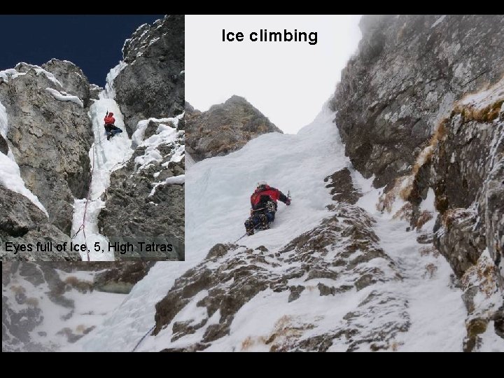 Ice climbing Eyes full of Ice, 5, High Tatras 
