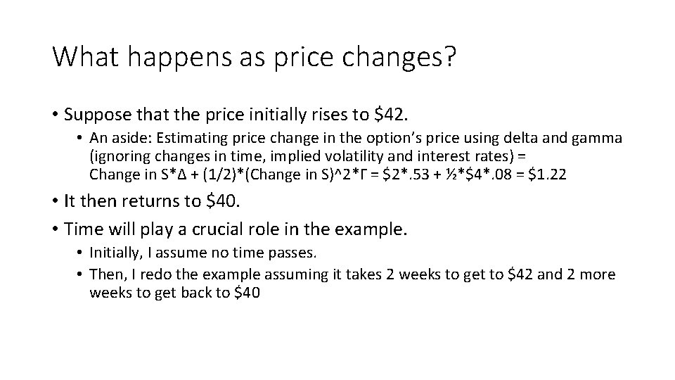 What happens as price changes? • Suppose that the price initially rises to $42.