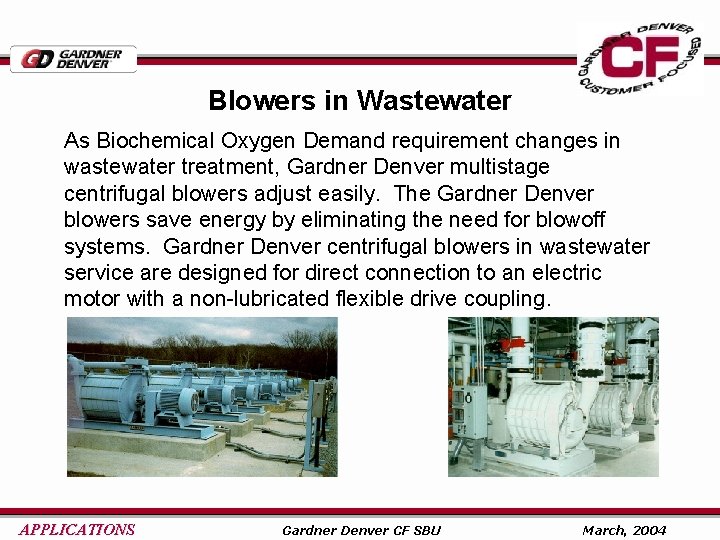 Blowers in Wastewater As Biochemical Oxygen Demand requirement changes in wastewater treatment, Gardner Denver