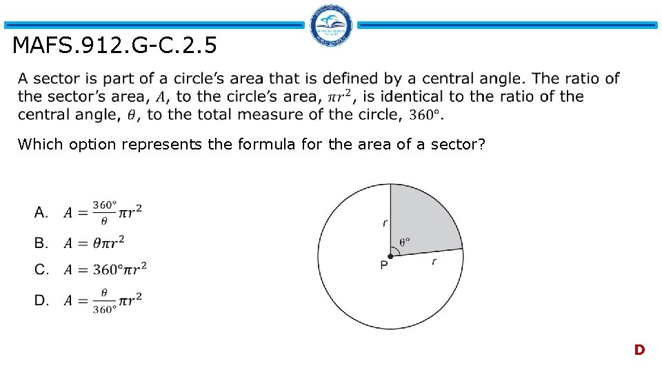 MAFS. 912. G-C. 2. 5 Which option represents the formula for the area of