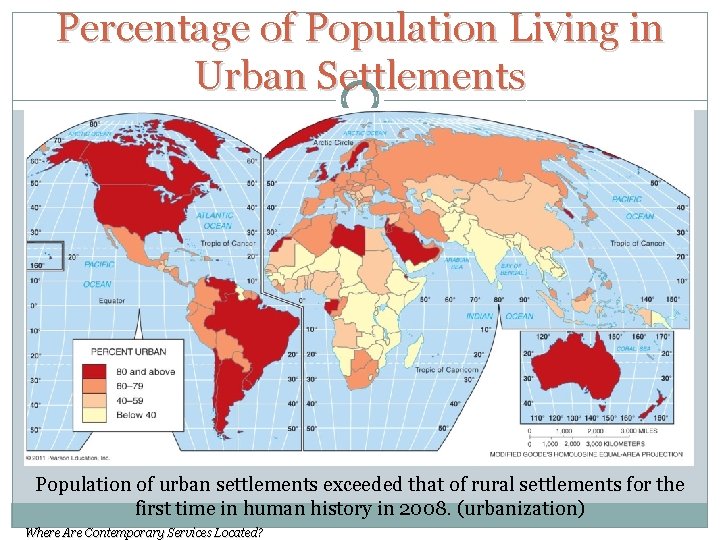Percentage of Population Living in Urban Settlements Population of urban settlements exceeded that of