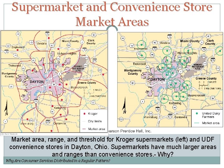 Supermarket and Convenience Store Market Areas Market area, range, and threshold for Kroger supermarkets