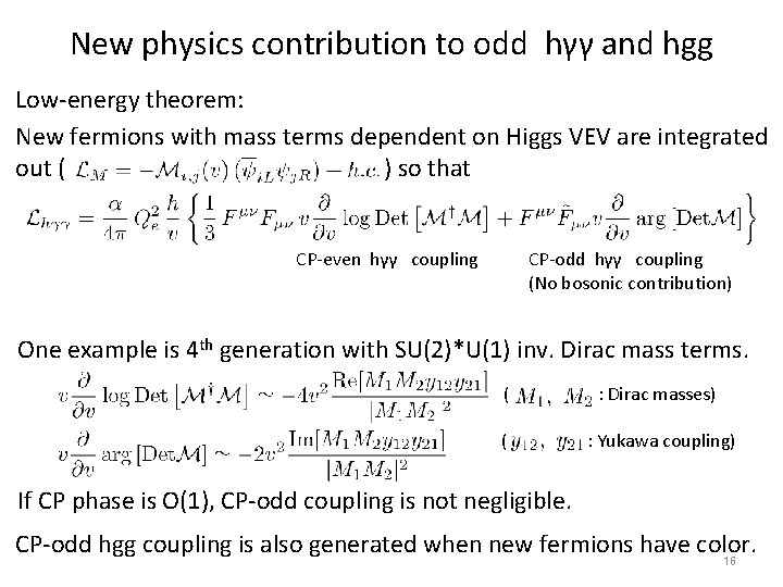 New physics contribution to odd hγγ and hgg Low-energy theorem: New fermions with mass