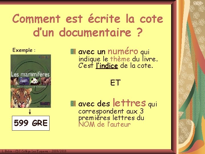 Comment est écrite la cote d’un documentaire ? Exemple : avec un numéro qui