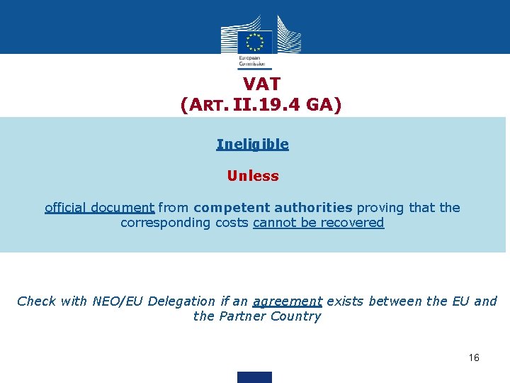VAT (ART. II. 19. 4 GA) Ineligible Unless official document from competent authorities proving