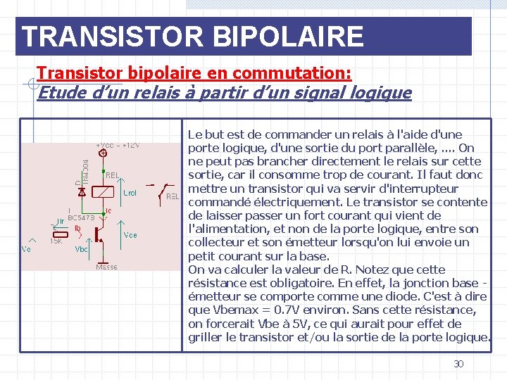 TRANSISTOR BIPOLAIRE Transistor bipolaire en commutation: Etude d’un relais à partir d’un signal logique