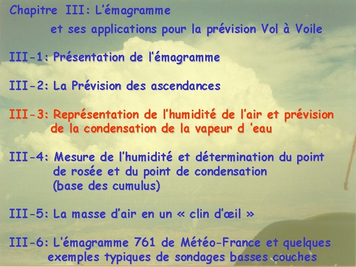  Chapitre III: L’émagramme et ses applications pour la prévision Vol à Voile III-1: