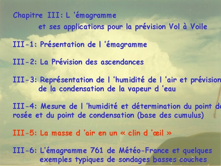  Chapitre III: L ’émagramme et ses applications pour la prévision Vol à Voile