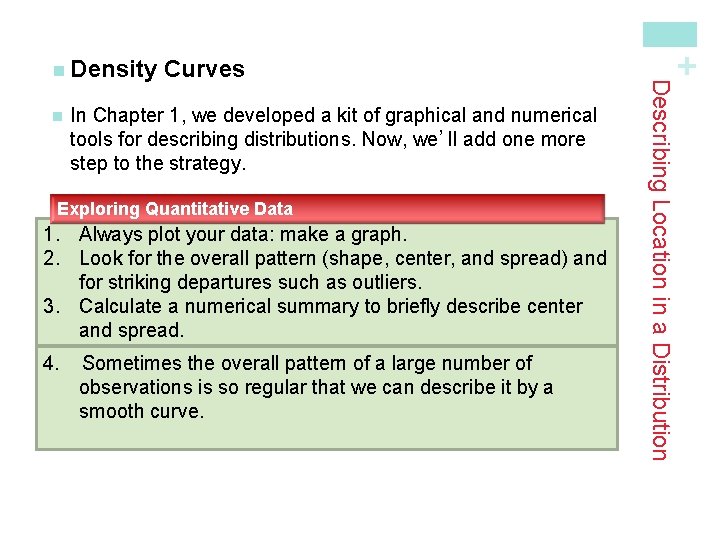 n In Chapter 1, we developed a kit of graphical and numerical tools for