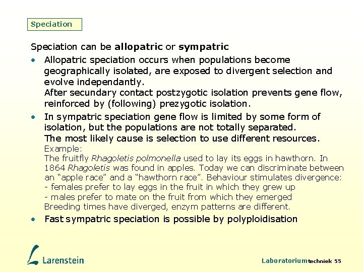 Speciation can be allopatric or sympatric • Allopatric speciation occurs when populations become geographically