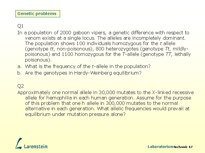 Genetic problems Q 1 In a population of 2000 gaboon vipers, a genetic difference