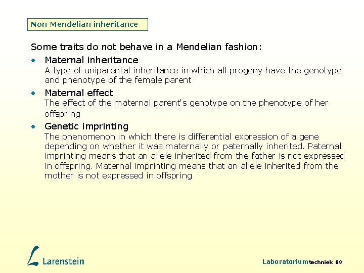Non-Mendelian inheritance Some traits do not behave in a Mendelian fashion: • Maternal inheritance