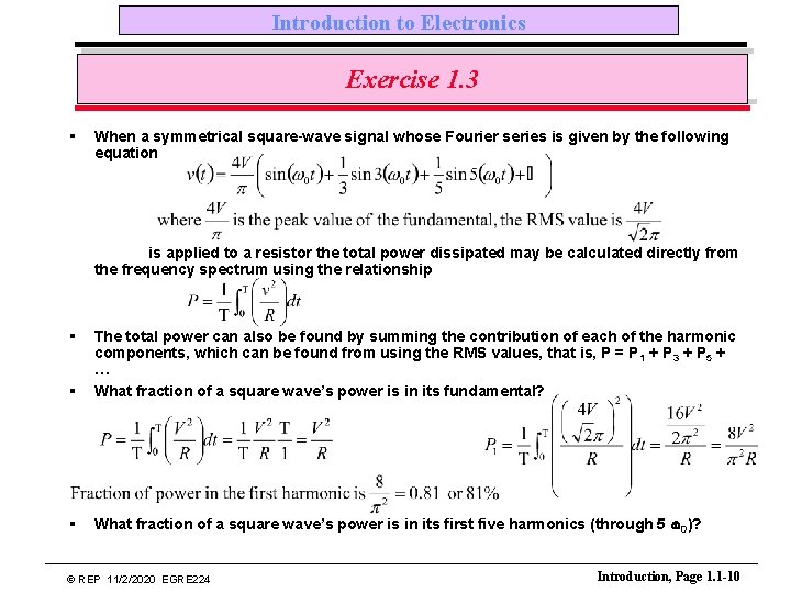 Introduction to Electronics Exercise 1. 3 § When a symmetrical square-wave signal whose Fourier