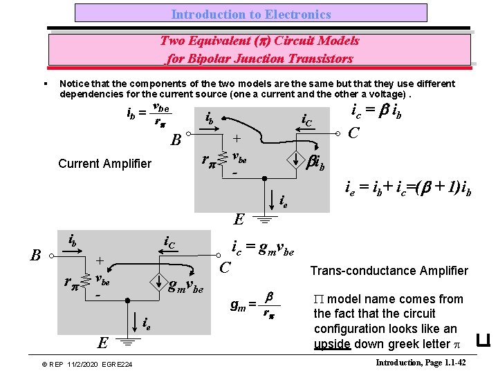 Introduction to Electronics Two Equivalent (p) Circuit Models for Bipolar Junction Transistors § Notice