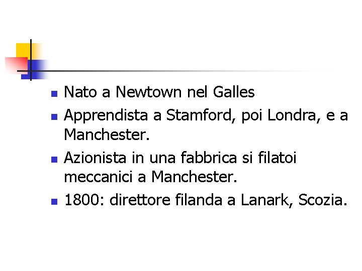 n n Nato a Newtown nel Galles Apprendista a Stamford, poi Londra, e a