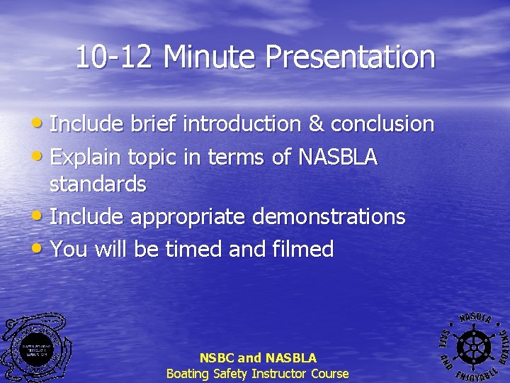 10 -12 Minute Presentation • Include brief introduction & conclusion • Explain topic in