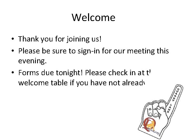 Welcome • Thank you for joining us! • Please be sure to sign-in for
