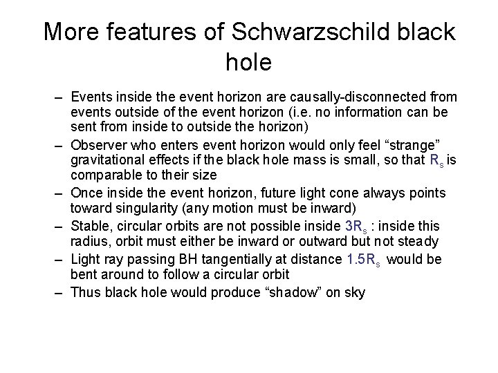 More features of Schwarzschild black hole – Events inside the event horizon are causally-disconnected