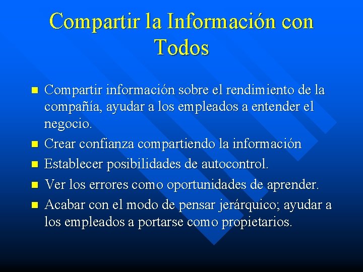 Compartir la Información con Todos n n n Compartir información sobre el rendimiento de