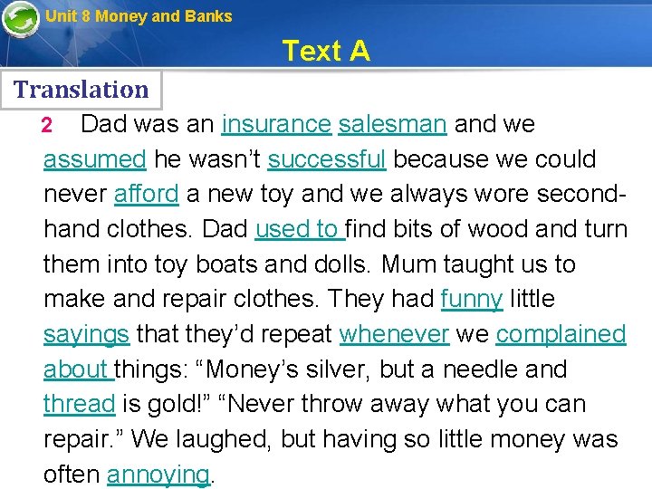 Unit 8 Money and Banks Text A Translation 2 Dad was an insurance salesman