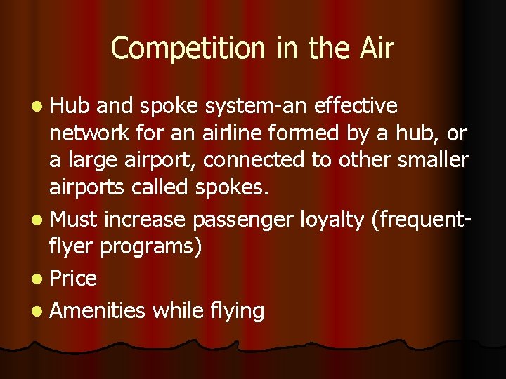 Competition in the Air l Hub and spoke system-an effective network for an airline