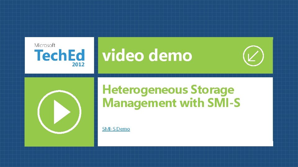 video demo Heterogeneous Storage Management with SMI-S Demo 