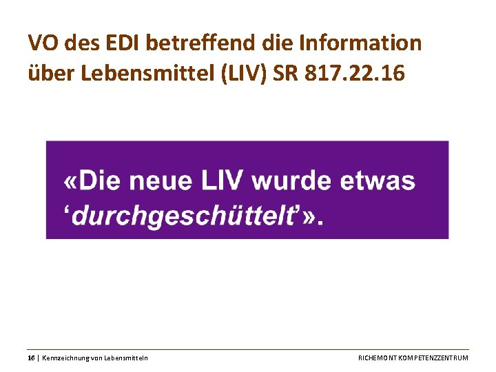 VO des EDI betreffend die Information über Lebensmittel (LIV) SR 817. 22. 16 16