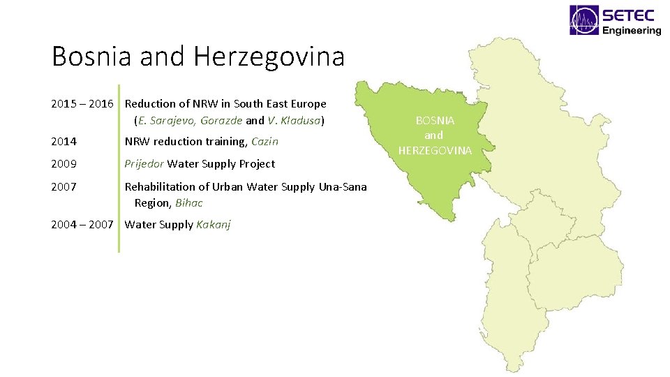 Bosnia and Herzegovina 2015 – 2016 Reduction of NRW in South East Europe (E.