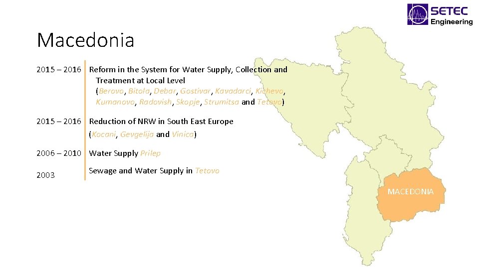 Macedonia 2015 – 2016 Reform in the System for Water Supply, Collection and Treatment