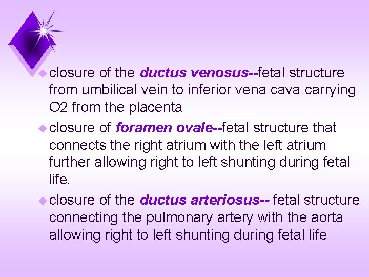 u closure of the ductus venosus--fetal structure from umbilical vein to inferior vena cava