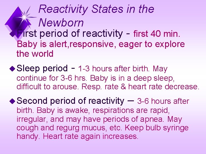 Reactivity States in the Newborn u. First period of reactivity - first 40 min.