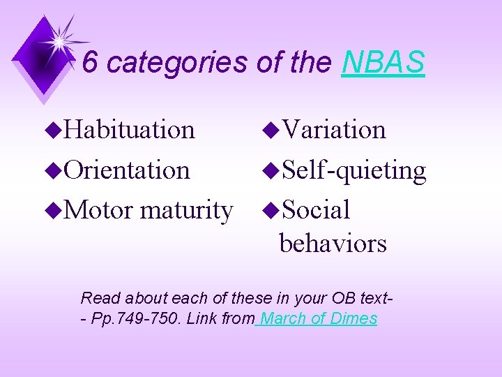 6 categories of the NBAS u. Habituation u. Variation u. Orientation u. Self-quieting u.
