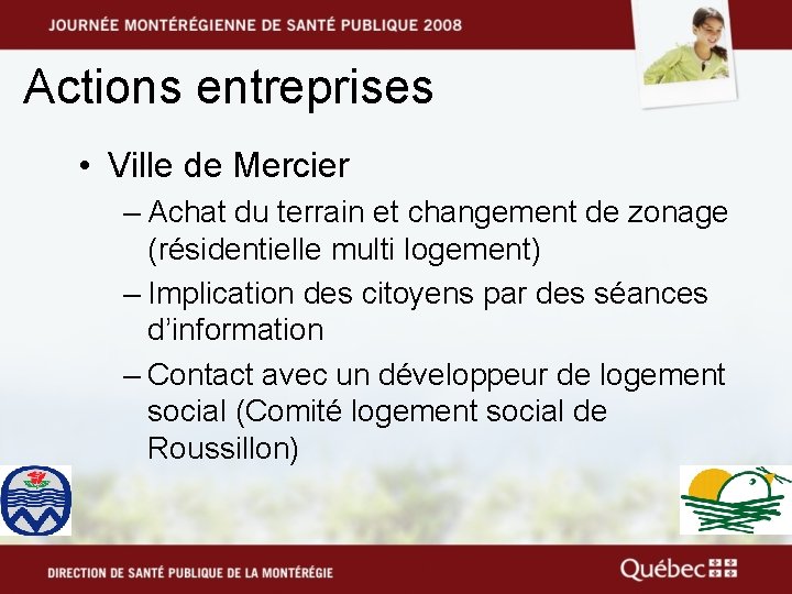 Actions entreprises • Ville de Mercier – Achat du terrain et changement de zonage