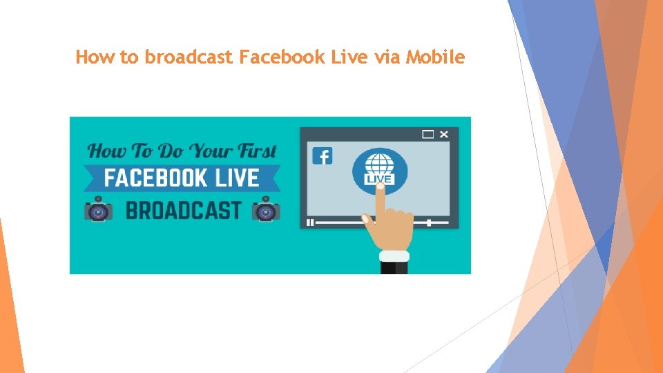 How to broadcast Facebook Live via Mobile 