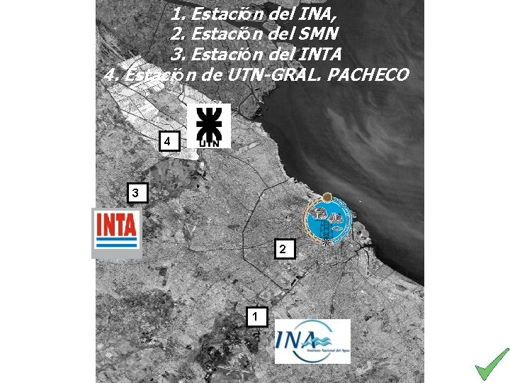 1. Estación del INA, 2. Estación del SMN 3. Estación del INTA 4. Estación